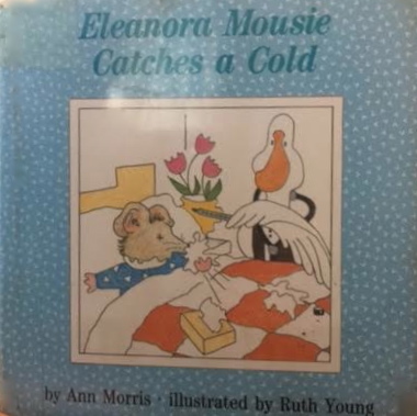 Eleanora Mousie Catches a Cold