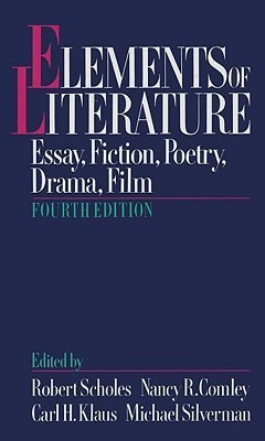 Elements of Literature: Essay, Fiction, Poetry, Drama, Film