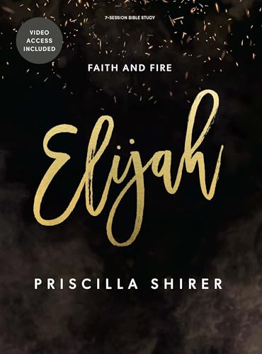 Elijah - Bible Study Book with Video Access: Faith and Fire