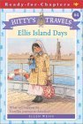 Ellis Island Days