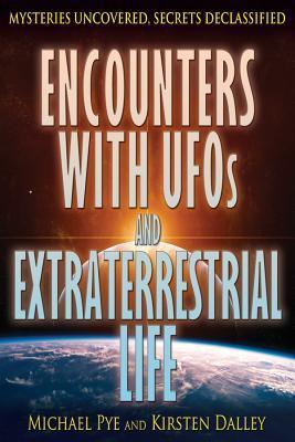 Encounters With UFOs and Extraterrestrial Life