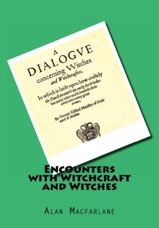 Encounters with Witchcraft and Witches
