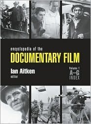 Encyclopedia of the Documentary Film, Volume 1 A-G Index