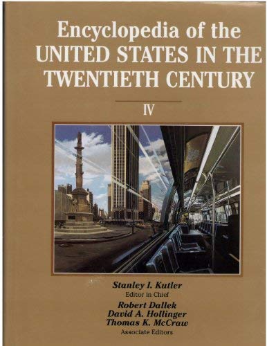 Encyclopedia of the United States in the Twentieth Century, Volume 4