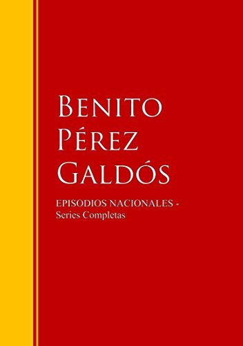 Episodios Nacionales: Series completas x