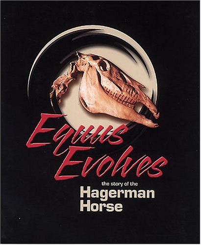 Equus evolves: The story of the Hagerman horse
