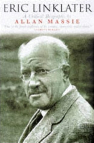 Eric Linklater: A Critical Biography