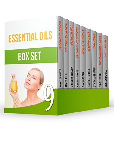 Essential Oils Box Set: 90+ Essential Oil Recipes and Other Guides for Better Health