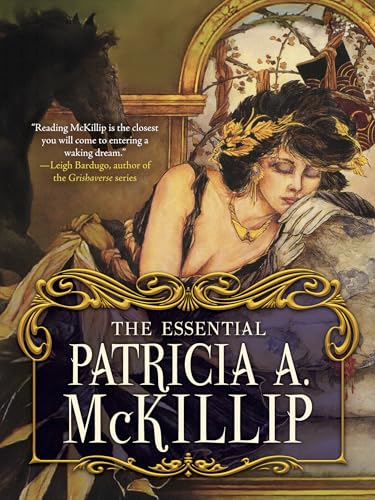Essential Patricia A. McKillip, The