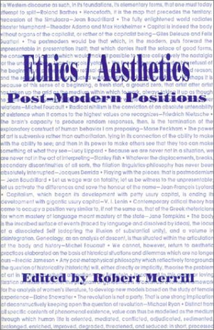 Ethics/Aesthetics: Post-Modern Positions