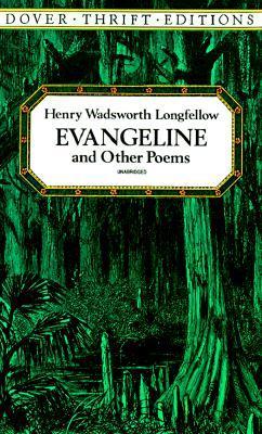 Evangeline and Other Poems