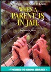 Everything You Need to Know When a Parent Is in Jail