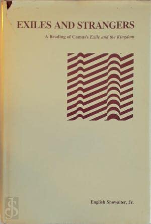 Exiles and Strangers: A Reading in Camus' Exile and the Kingdom