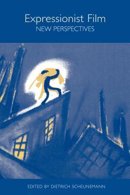 Expressionist Film -- New Perspectives