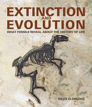 Extinction and Evolution: What Fossils Reveal About the History of Life