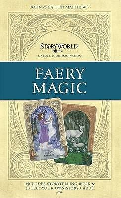 Faery Magic, The Storyworld Cards