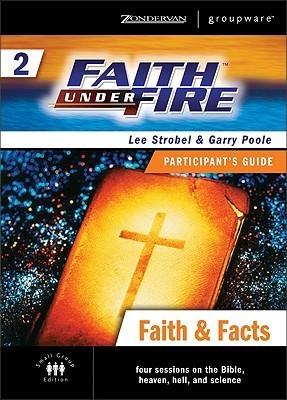 Faith Under Fire 2 Faith and Facts Participant's Guide