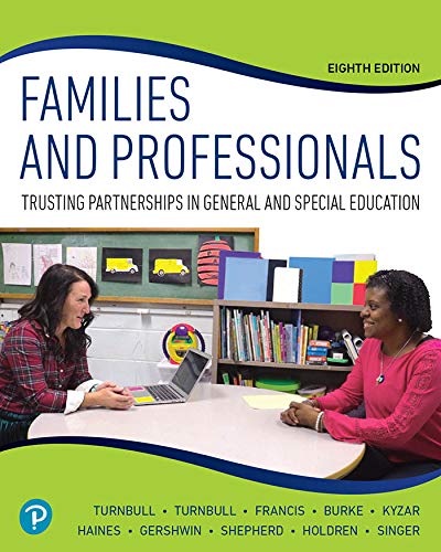 Families and Professionals: Trusting Partnerships in General and Special Education
