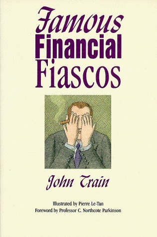 Famous Financial Fiascos