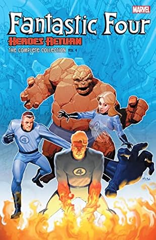 Fantastic Four: Heroes Return - The Complete Collection, Vol. 4