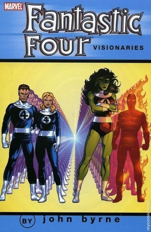 Fantastic Four Visionaries: John Byrne, Vol. 6