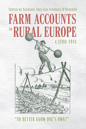 Farm Accounts in Rural Europe, c.1700-1914