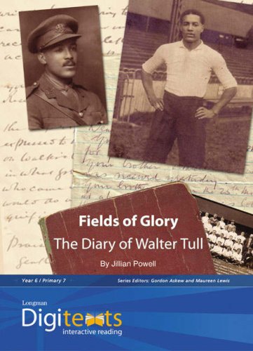 Fields of Glory: Non-fiction, Teacher's Book and Cd-rom: The Diary of Walter Tull