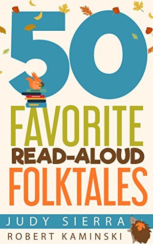 Fifty Favorite Read-Aloud Folktales