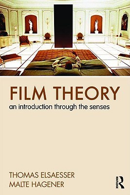 Film Theory: An Introduction Through the Senses
