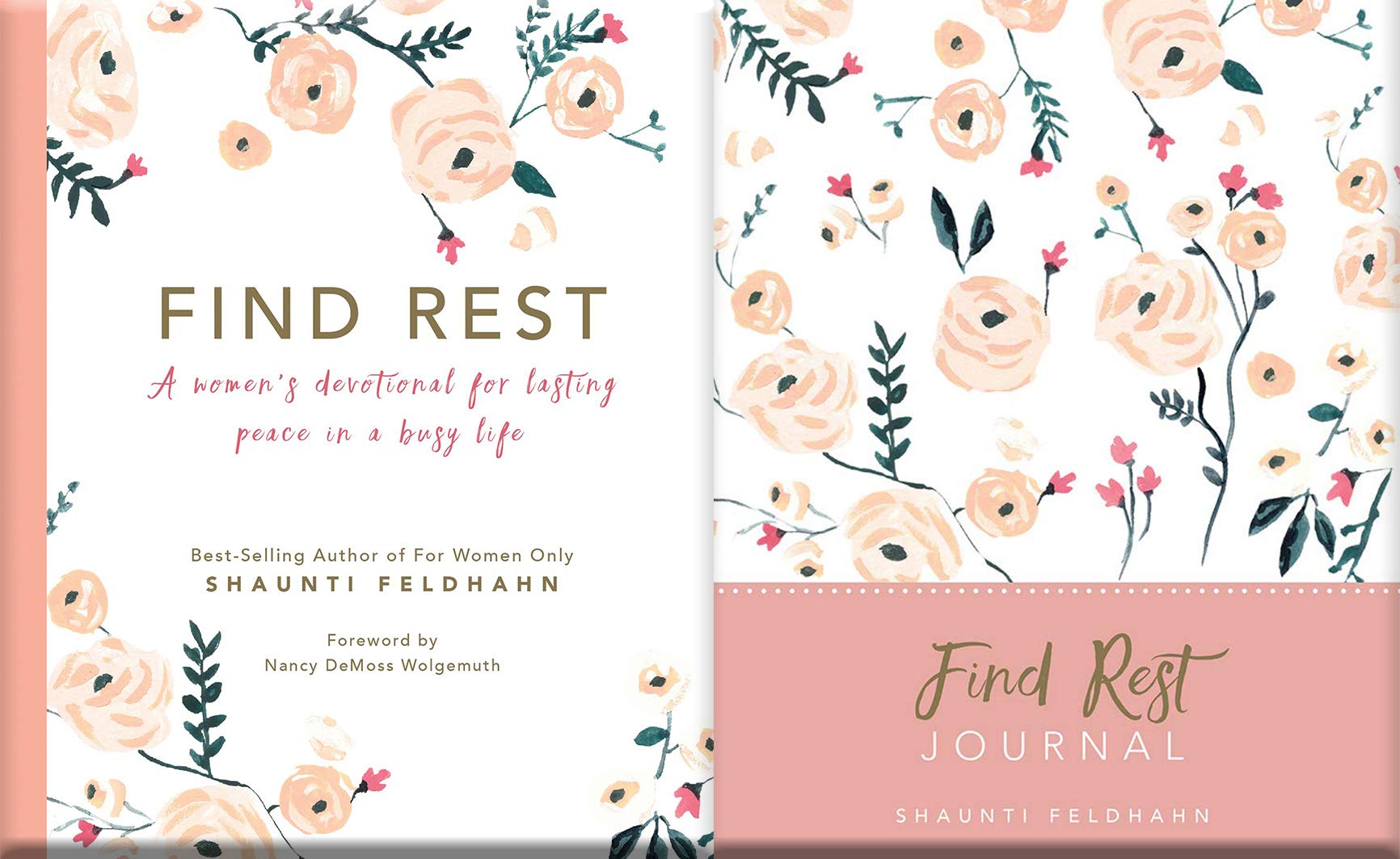 Find Rest: A Women's Devotional For Lasting Peace In A Busy Life & Find Rest: Journal