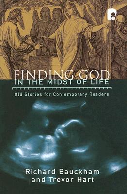 Finding God In The Midst Of Life: Old Stories for Contemporary Readers