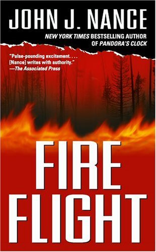 Fire Flight: A Novel