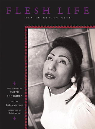 Flesh Life: Sex in Mexico City