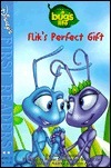Flik's Perfect Gift: First Reader, Level 2