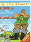 Florizella and the Wolves / Florizella and the Giant