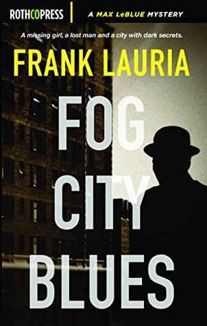 Fog City Blues