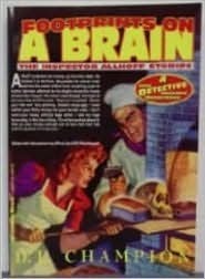 Footprints On A Brain: The Inspector Allhoff Stories