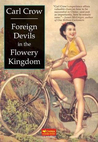 Foreign Devils in the Flowery Kingdom