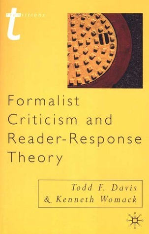 Formalist Criticism and Reader-Response Theory