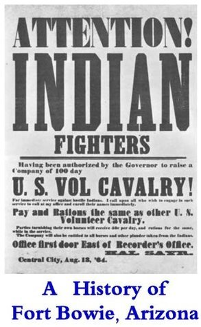 Fort Bowie Arizona Historical Report