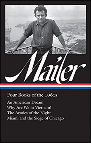 Four Books of the 1960s: An American Dream / Why Are We in Vietnam? / The Armies of the Night / Miami and the Siege of Chicago