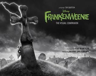Frankenweenie: The Visual Companion