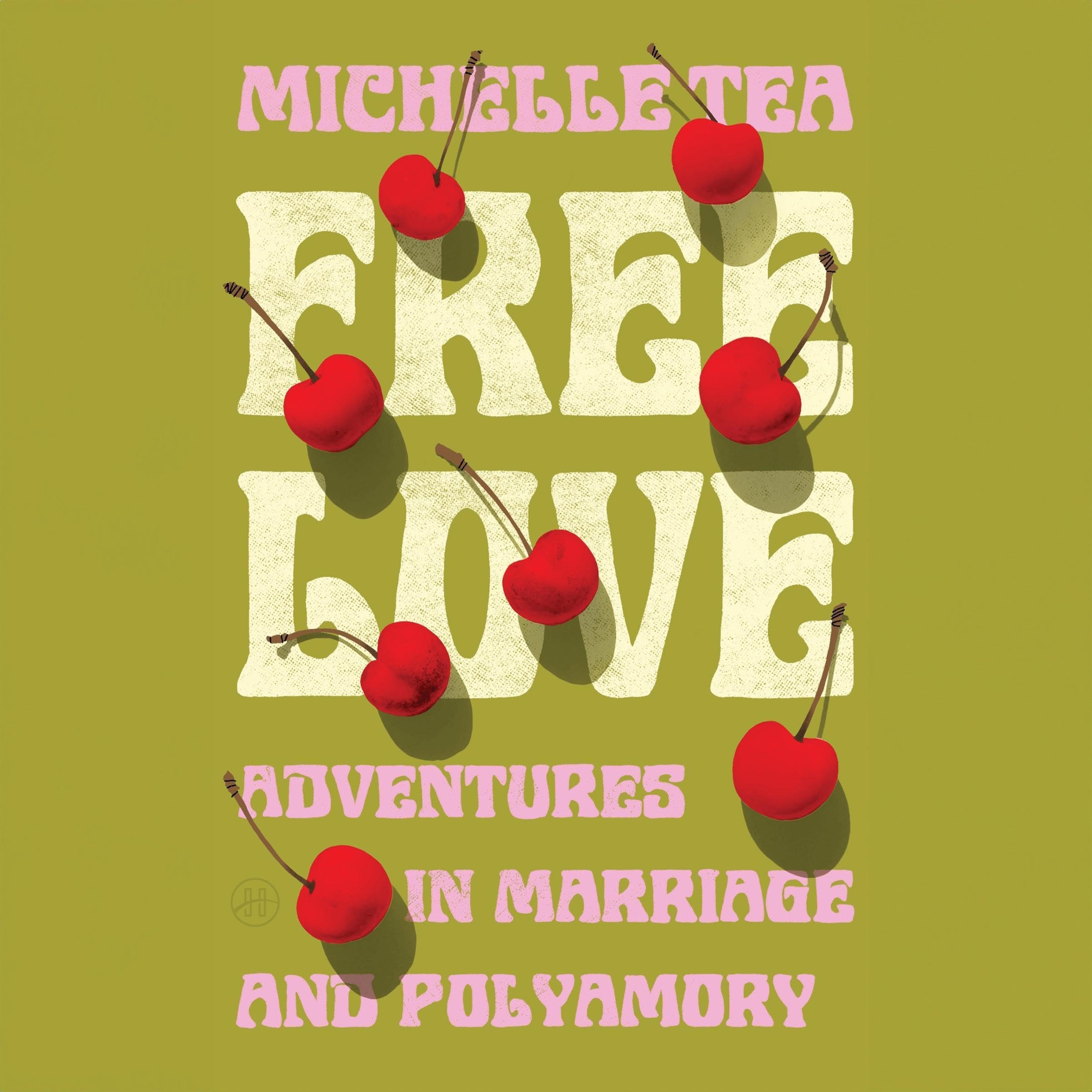 Free Love: Adventures in Marriage and Polyamory