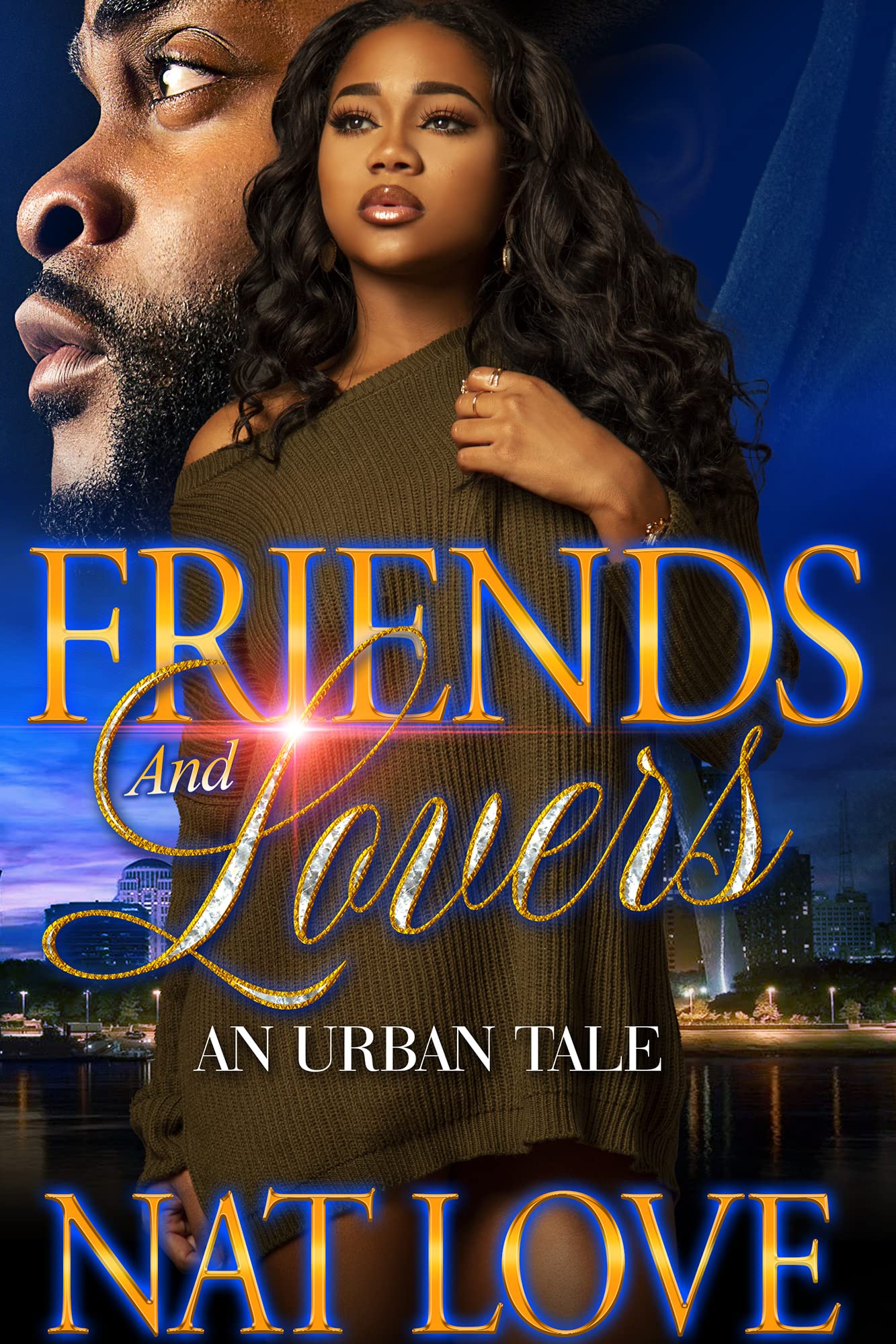 Friends and Lovers: An Urban Tale