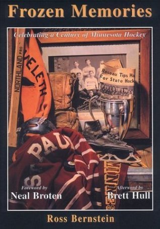 Frozen Memories: Celebrating a Century of Minnesota Hockey