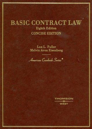 Fuller And Eisenberg Basic Contract Law CONCISE EIGHTH EDITION