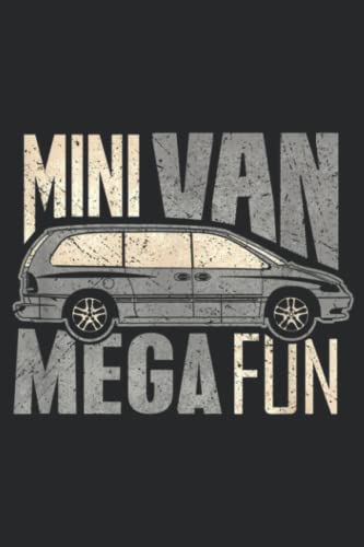 Funny Mini Van Mega Fun Mom Dad: Plain Lined Journal Notebook, 120 Pages, Medium 6 x 9 Inches, Printed Cover