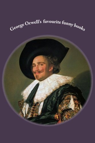 George Orwell’s favourite funny books