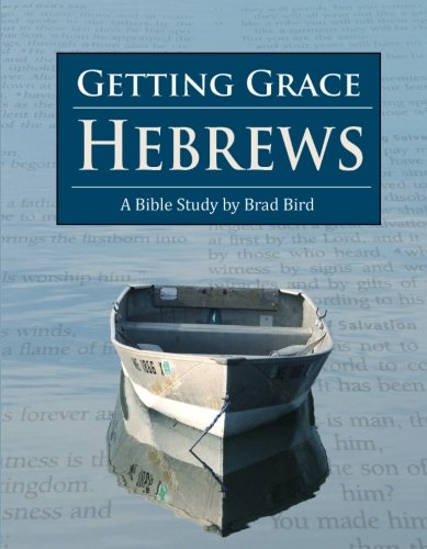 Getting Grace : Hebrews