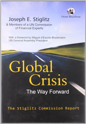 Global Crisis—The Way Forward: The Stiglitz Commission Report